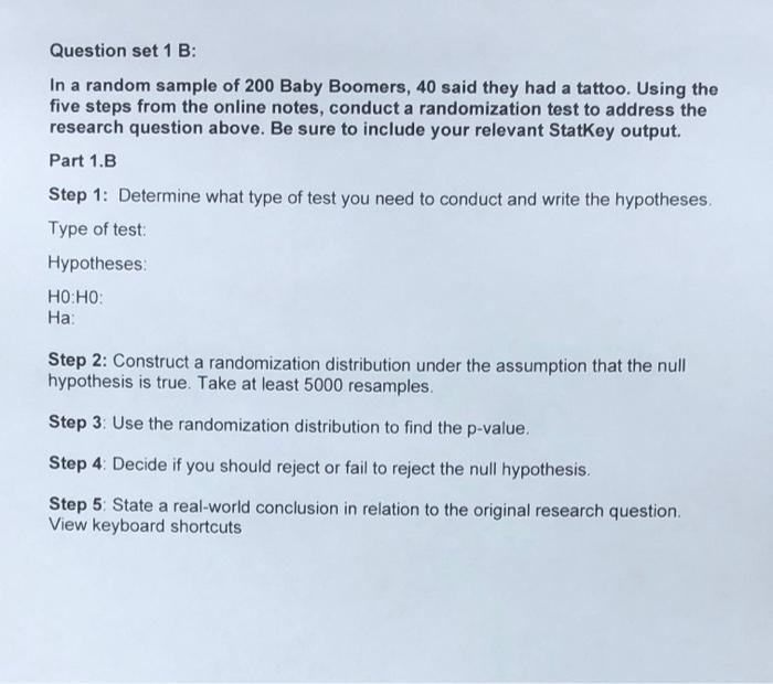 Stat key Link : http://www.lock5stat.com/StatKey/randomization_1_cat/randomization_1_cat.html I believe I have the answers for