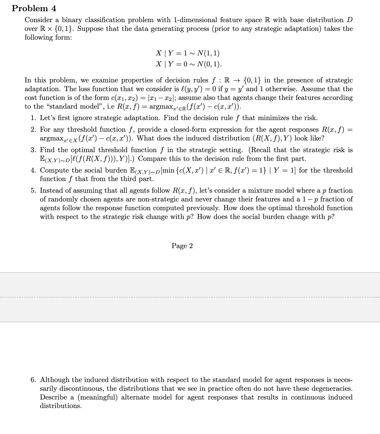 Problem 4 Consider a binary classication problem with l-dimensional feature space