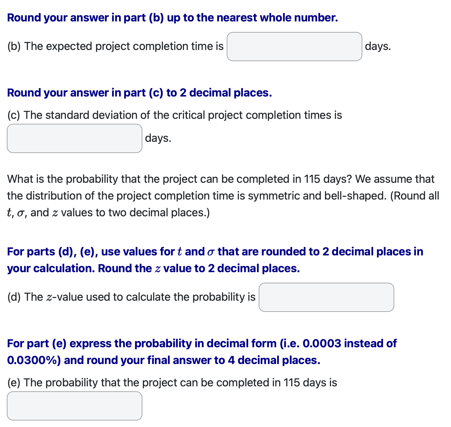 time estimates (in days) for a large project. Fill in the expected
