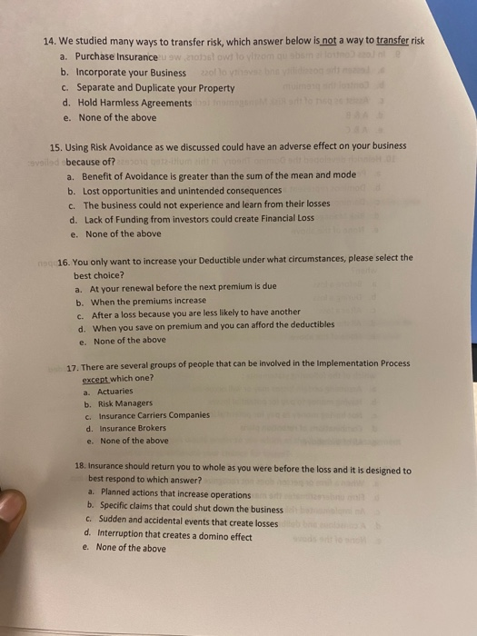  14. We studied many ways to transfer risk, which answer below