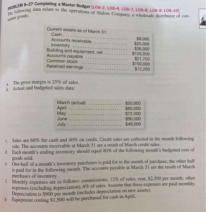  PROBLEM 8-27 Completing a Master Budget [L08-2, L08-4, L08-7, L08-8, L08-9,