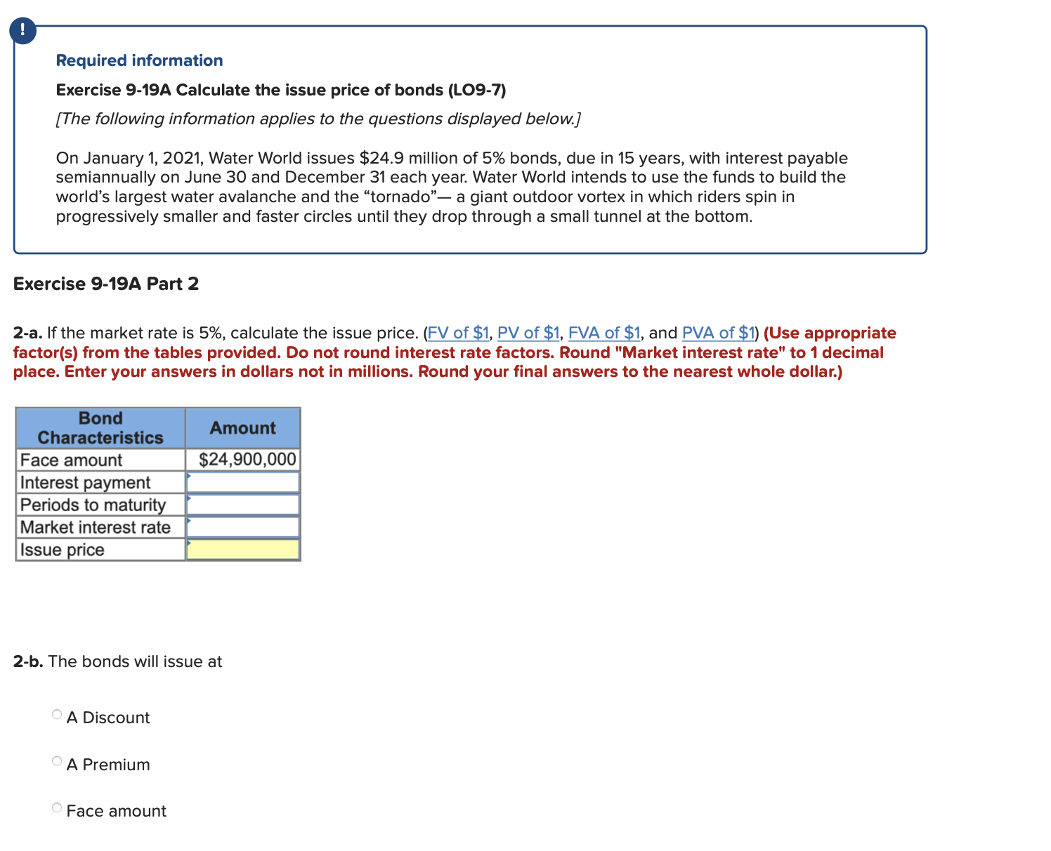 displayed below.] On January 1, 2021, Water World issues $24.9 million of