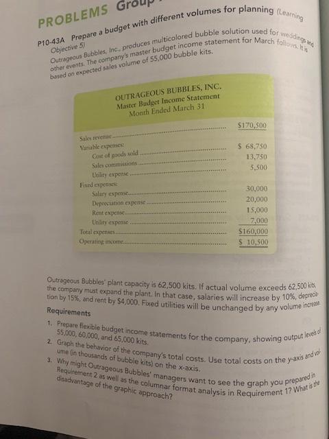 2) Refer to the Outrageous Bubbles data in P10-43A. The company sold