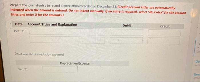 the first day of the current year. The equipment was depreciated on