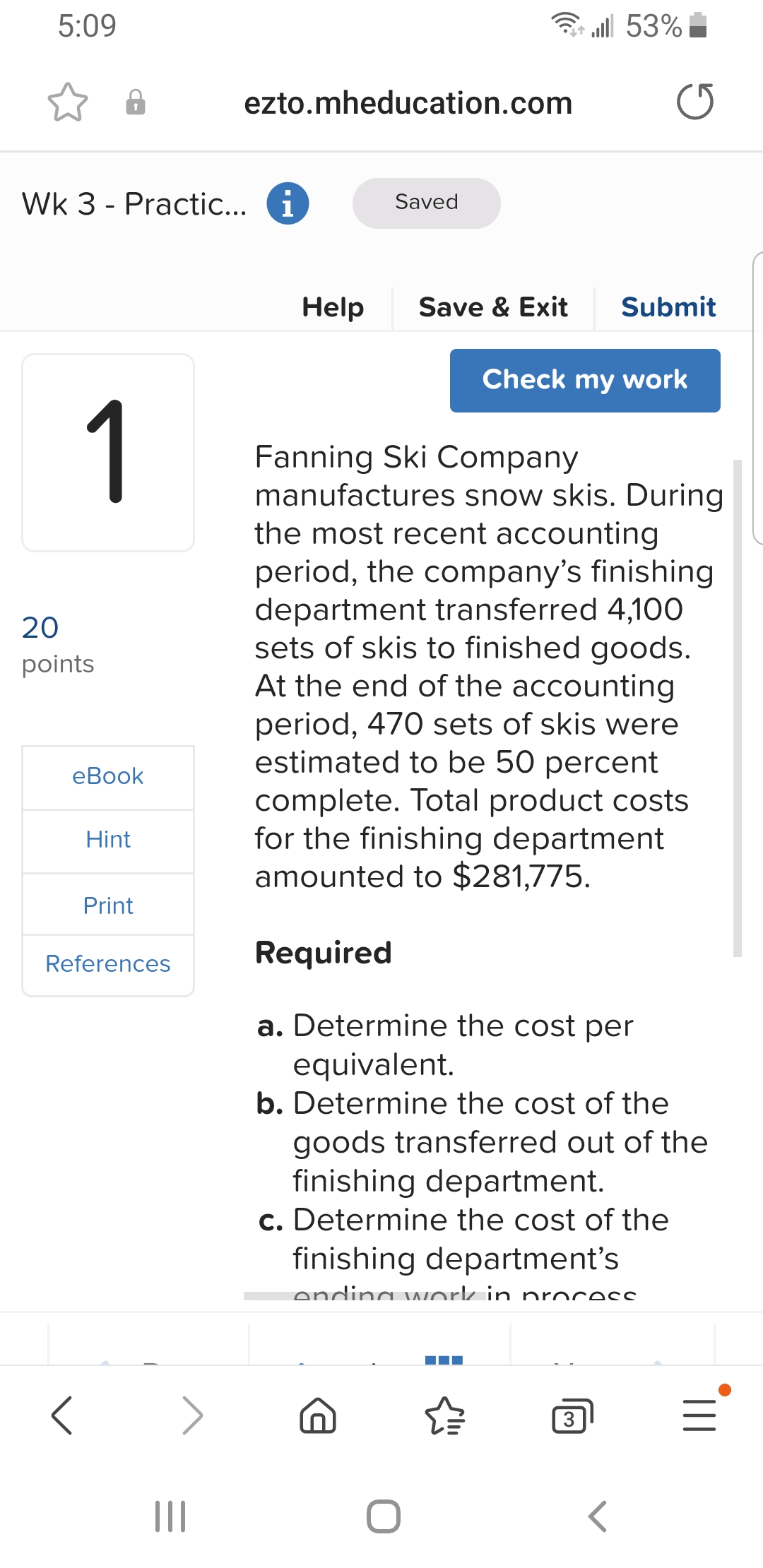 5:09 '3 ..II 53%- ezto.mheducation.com 0 Wk 3 - Practic... 0