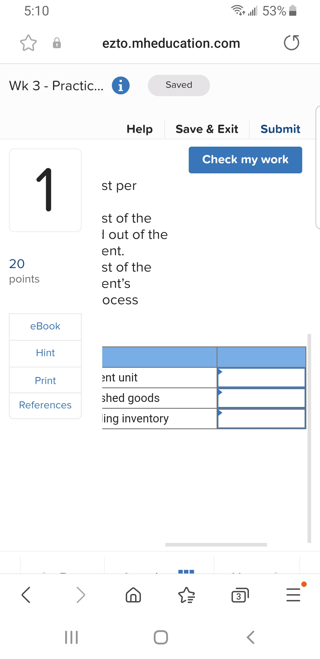 Company manufactures snow skis. During the most recent accounting period, the company's
