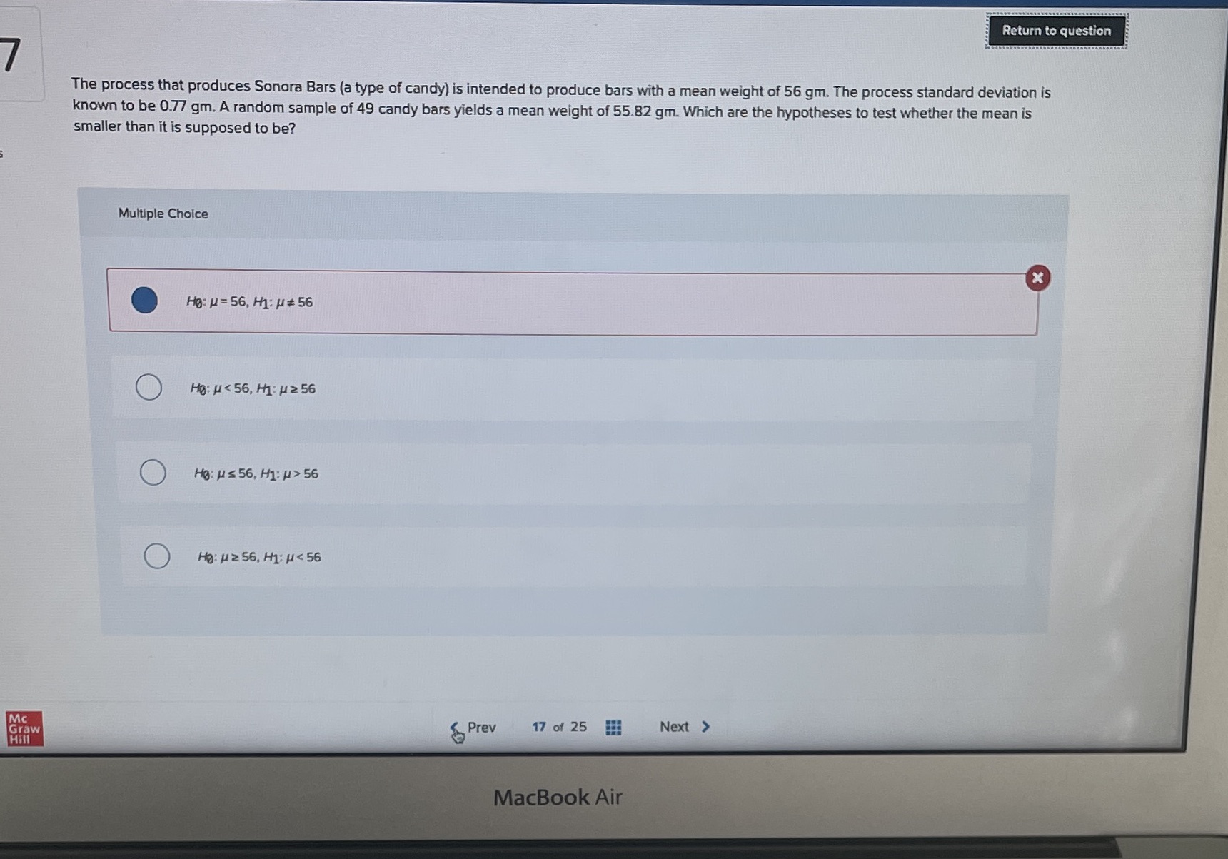 Return to question The process that produces Sonora Bars (a type