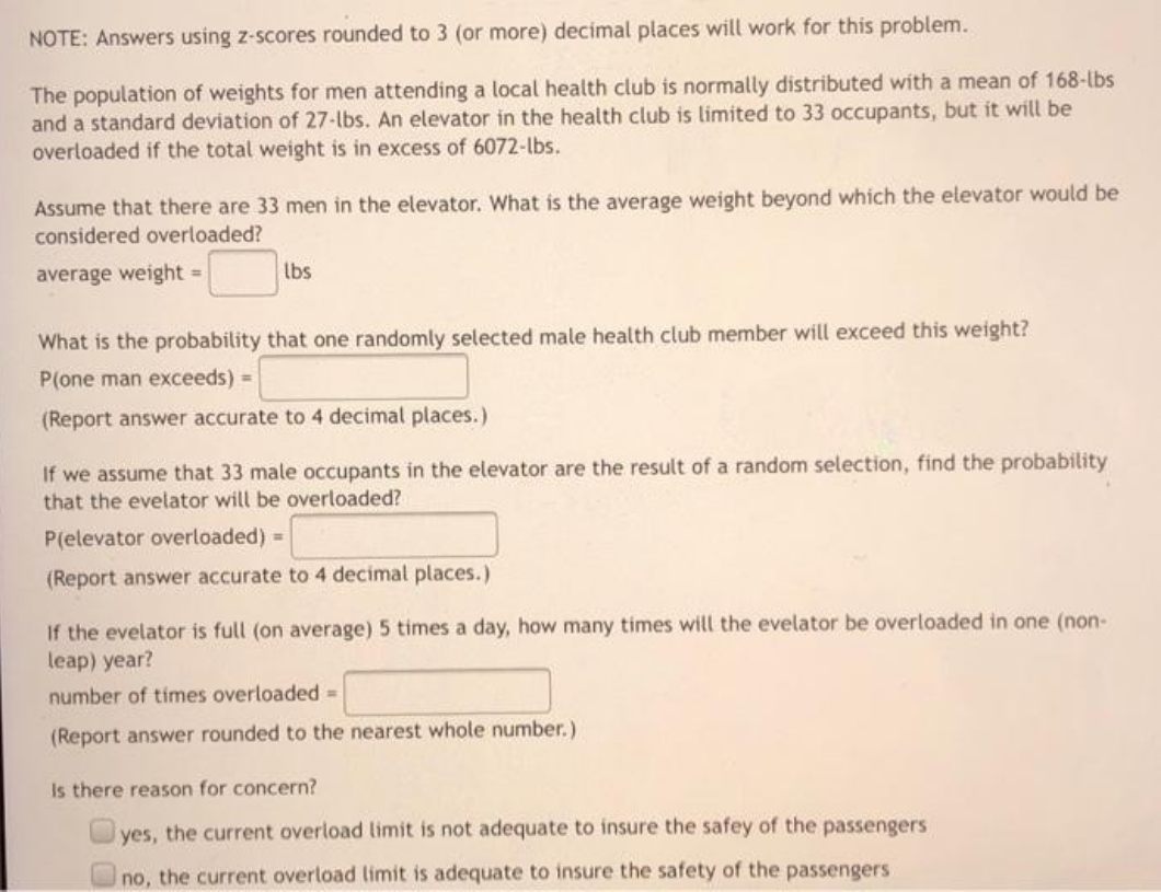 answer all questions with explanation NOTE: Answers using z-scores rounded to 3