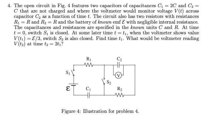  4. The open circuit in Fig. 4 features two capacitors of