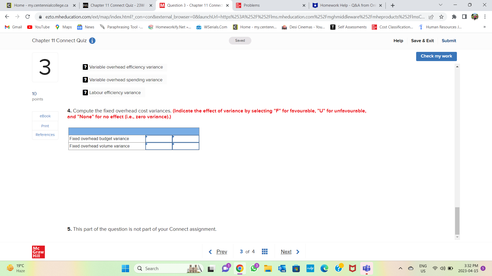 Please answer the 4. Compute the fixed overhead cost variances C Home