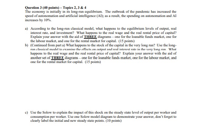  Question 3 (40 points) - Topics 2, 3 & 4 The
