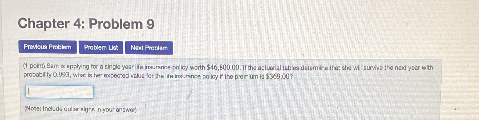 Chapter 4: Problem 9 Previous Problem Problem List Next Problem (1