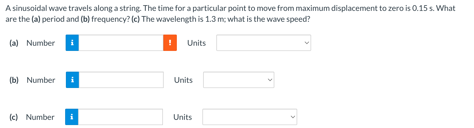  A sinusoidal wave travels along a string. The time for a