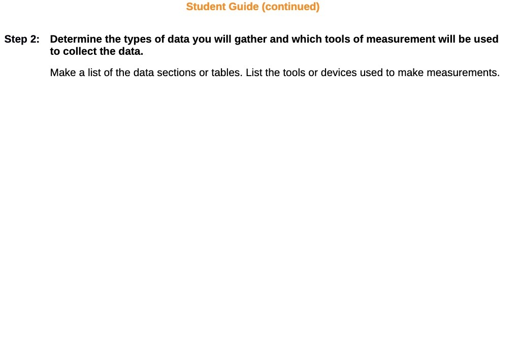  Student Guide (continued) Step 2: Determine the types of data you