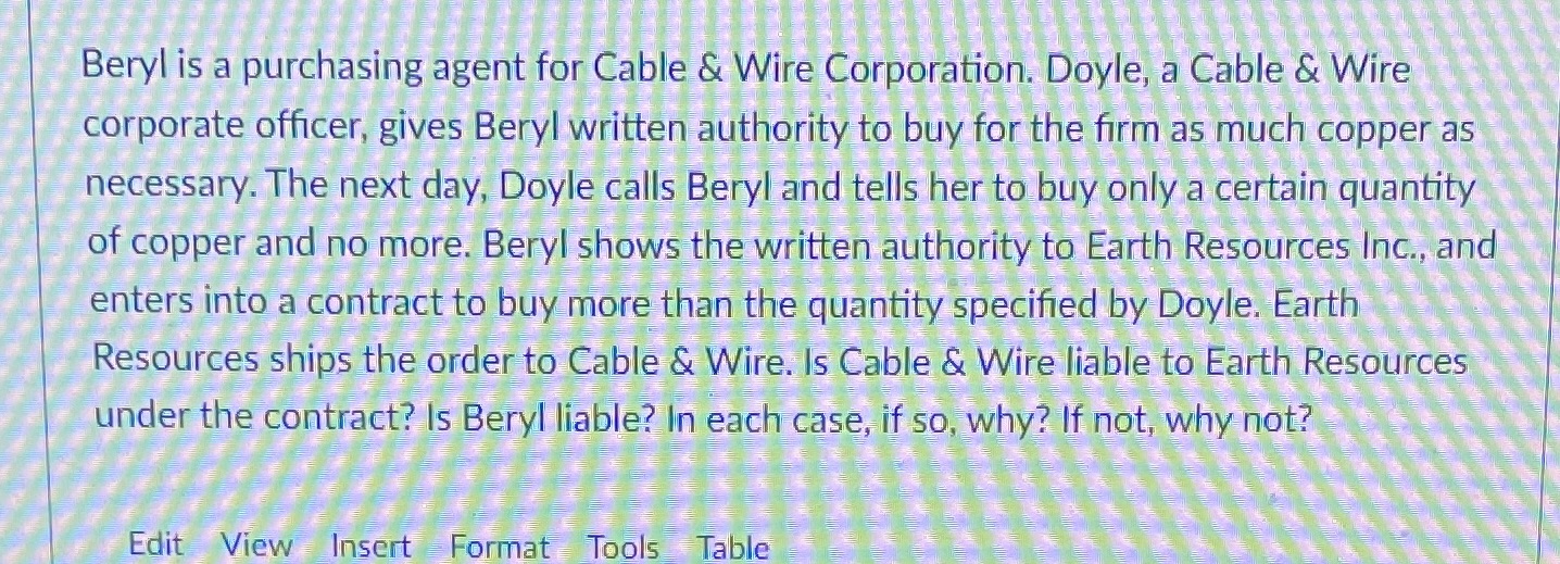 Beryl is a purchasing agent for Cable & Wire Corporation. Doyle,
