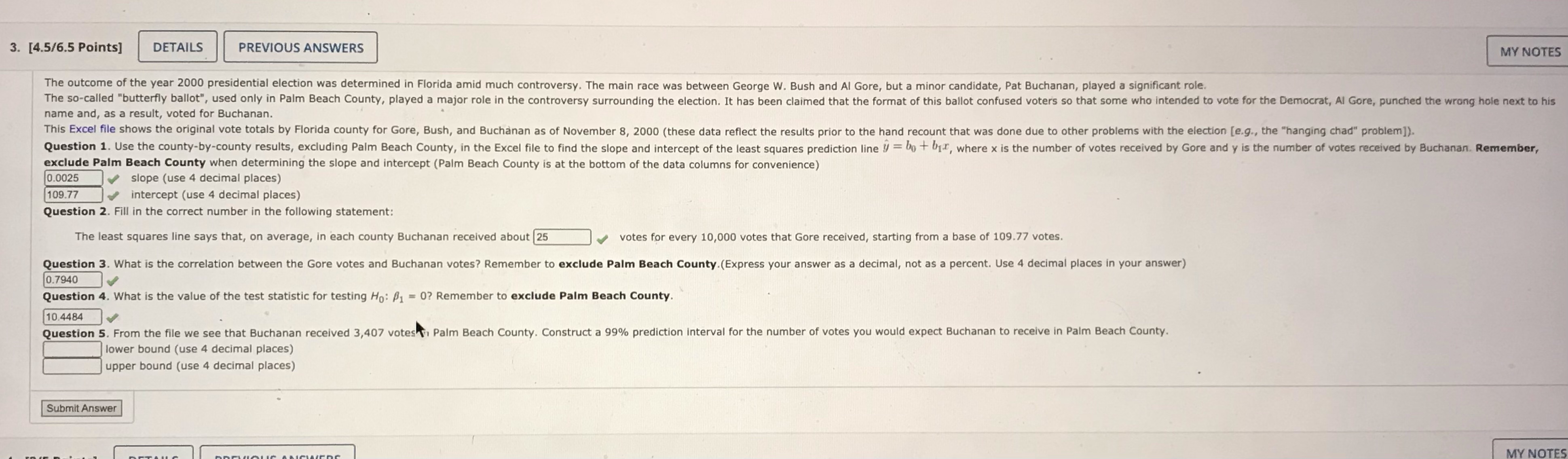 NEED HELP: From the file we see that Buchanan received 3,407 votes