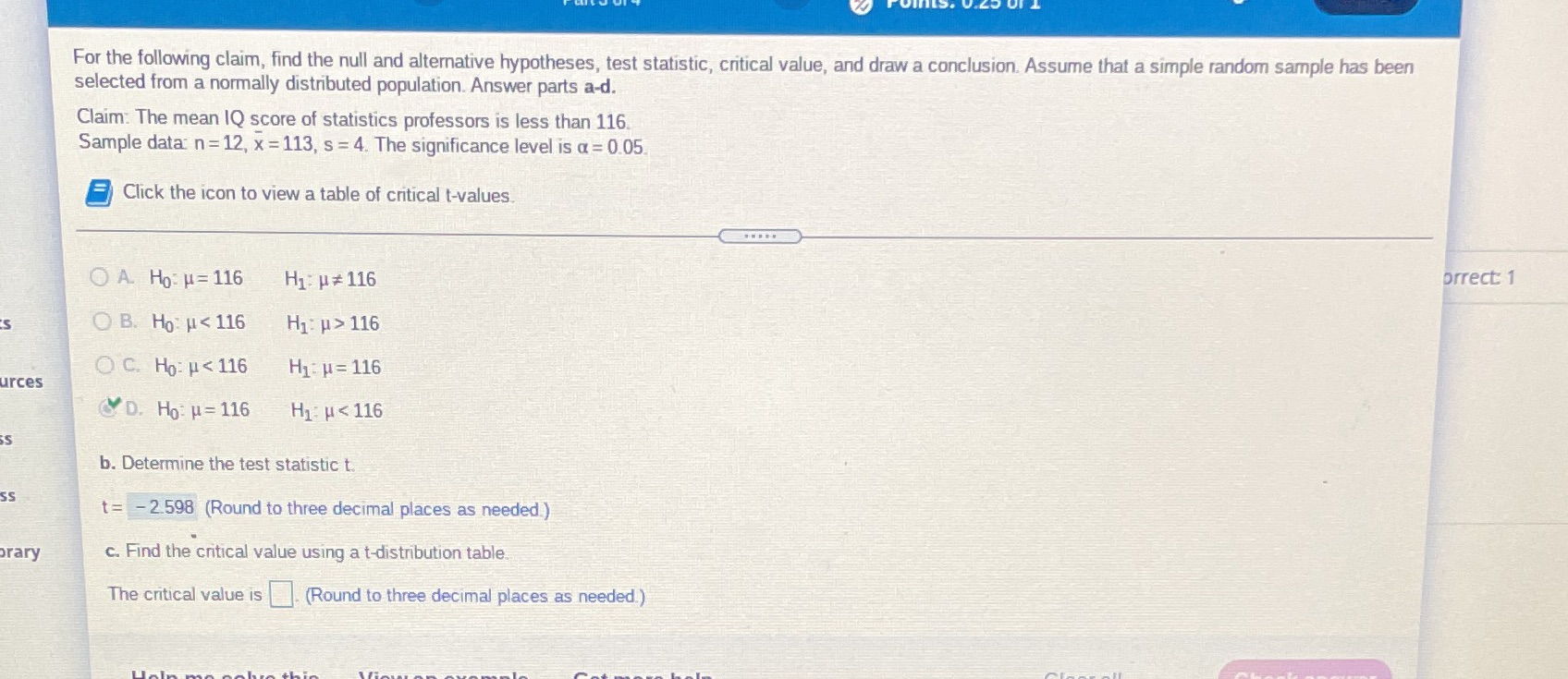 Part C.Find the critical value Using a t-distribution table For the following