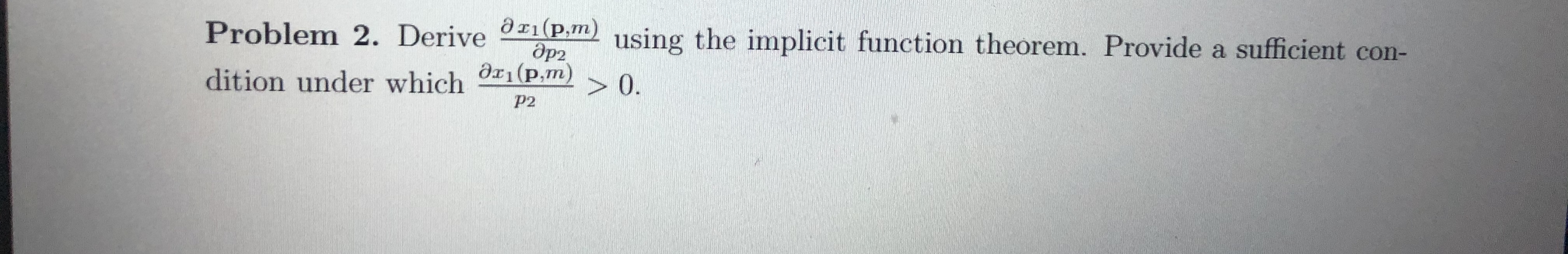 Problem 2. Problem 2. Derive Or1(p,m) dition under which ori (P,m) Op2