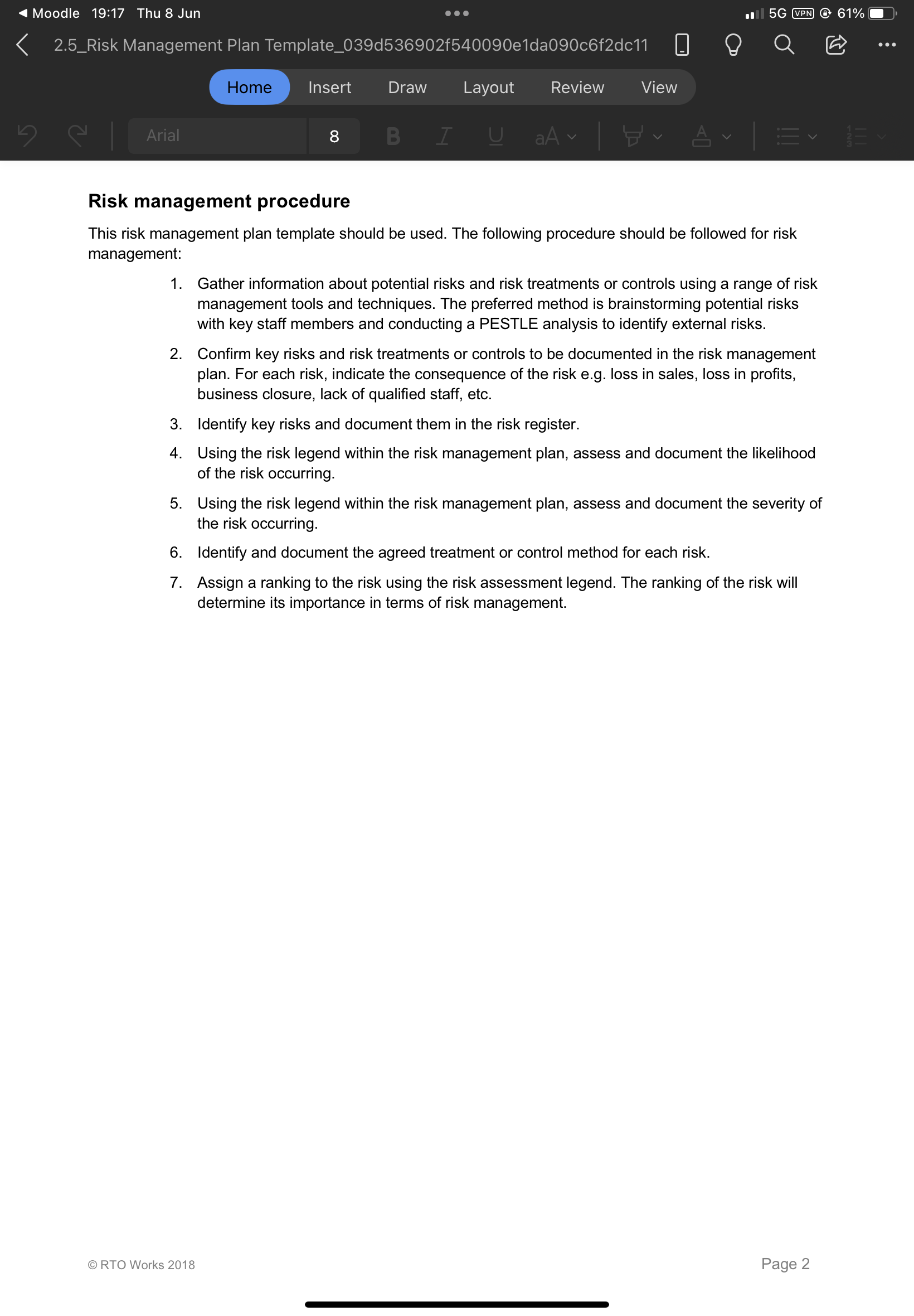 assessment of the likelihood of the risk occurring, as well as the