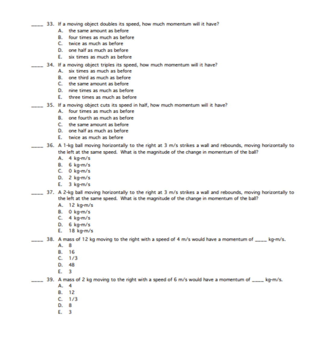 is true only for collisions between objects moving in the same direction.