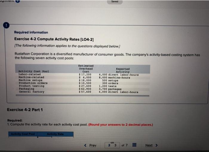  Saved Required information Exercise 4-2 Compute Activity Rates (L04-2] (The following