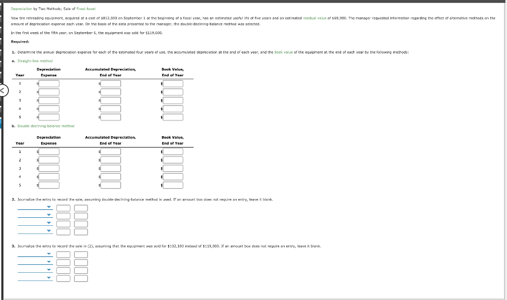  I need help with this question Depreciation by Two Methods Sale