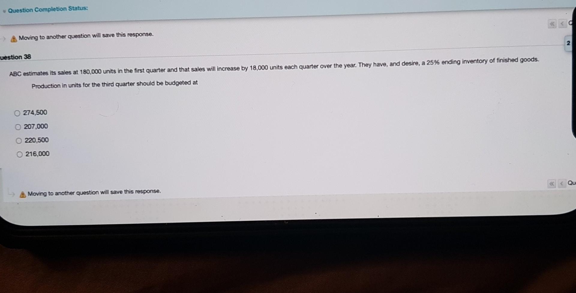  Question Completion Status: Moving to another question will save this response.