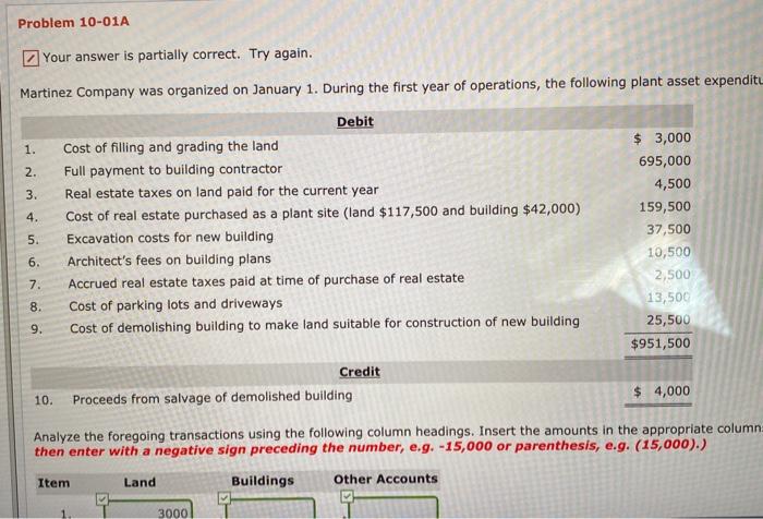  Problem 10-01A Your answer is partially correct. Try again. Martinez Company