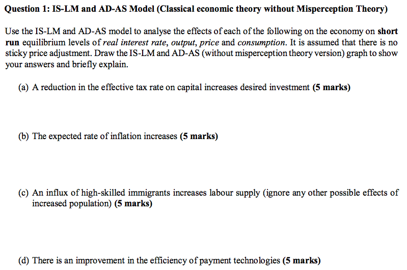 could you help to solve this problem? Question 1: IS-LM and AD-AS