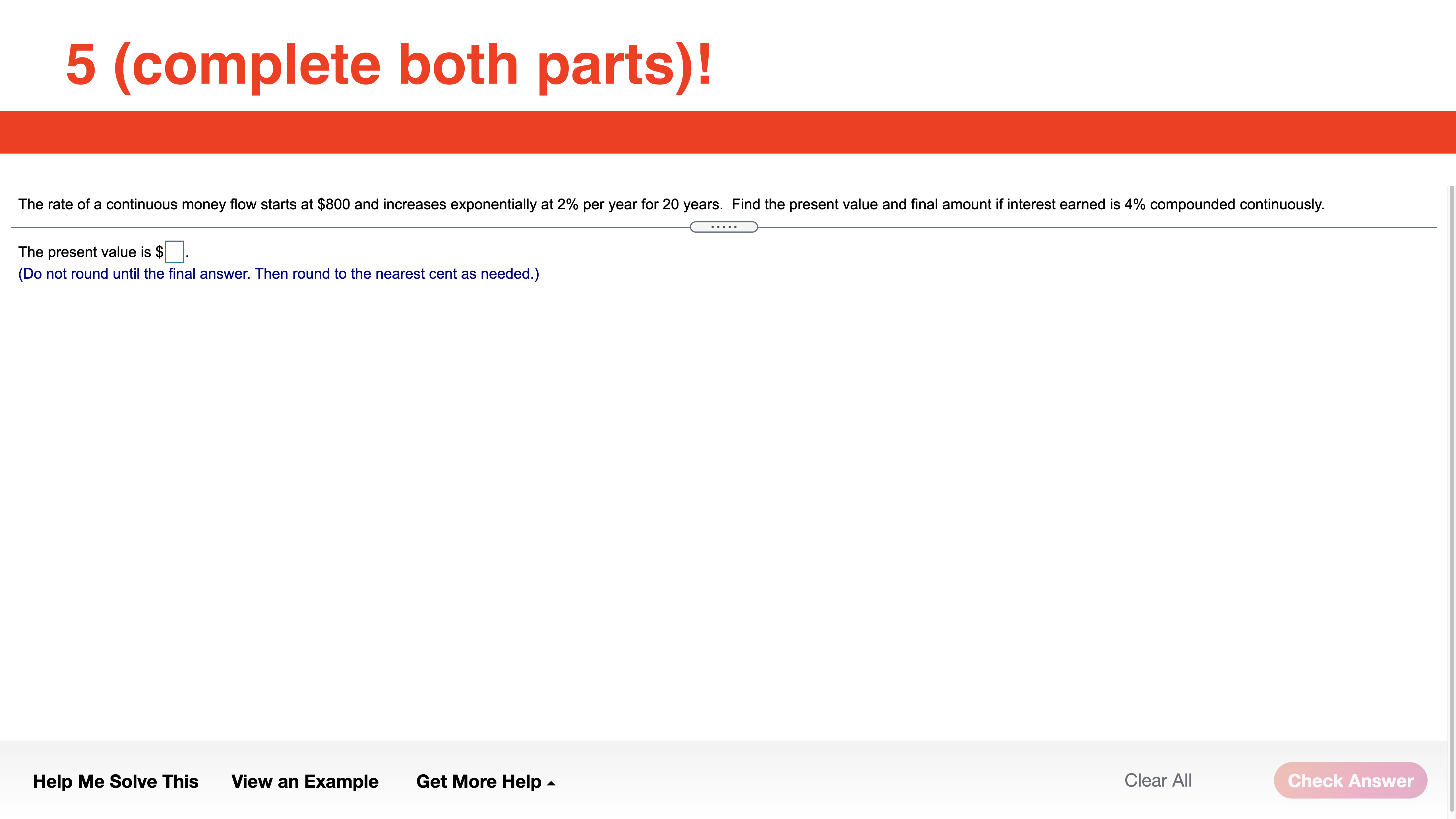 of money in dollars per year. Assume a 5-year period at 5%