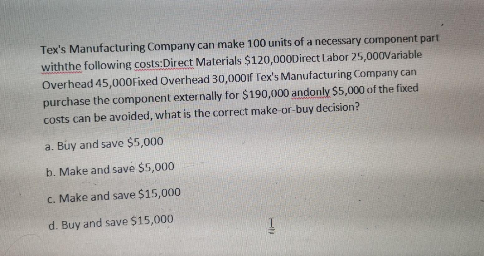  please make it easy and simple with formula please Tex's Manufacturing