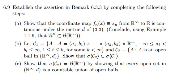 6.9 Establish the assertion in Remark 6.3.3 by completing the following