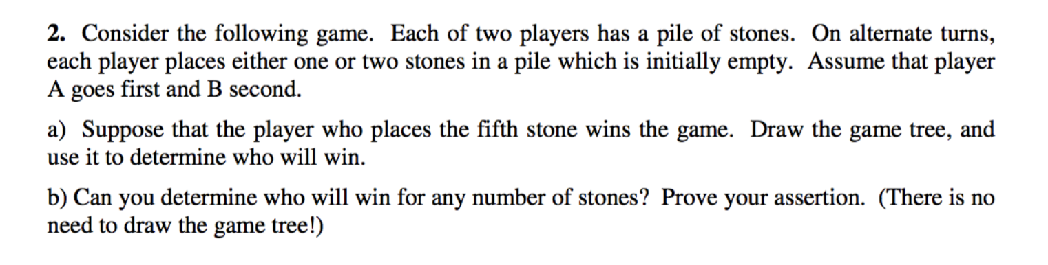 This is a question on game theory and decision making in which