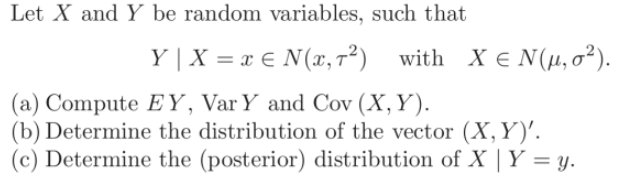  Let X and Y be random variables, such that Y |