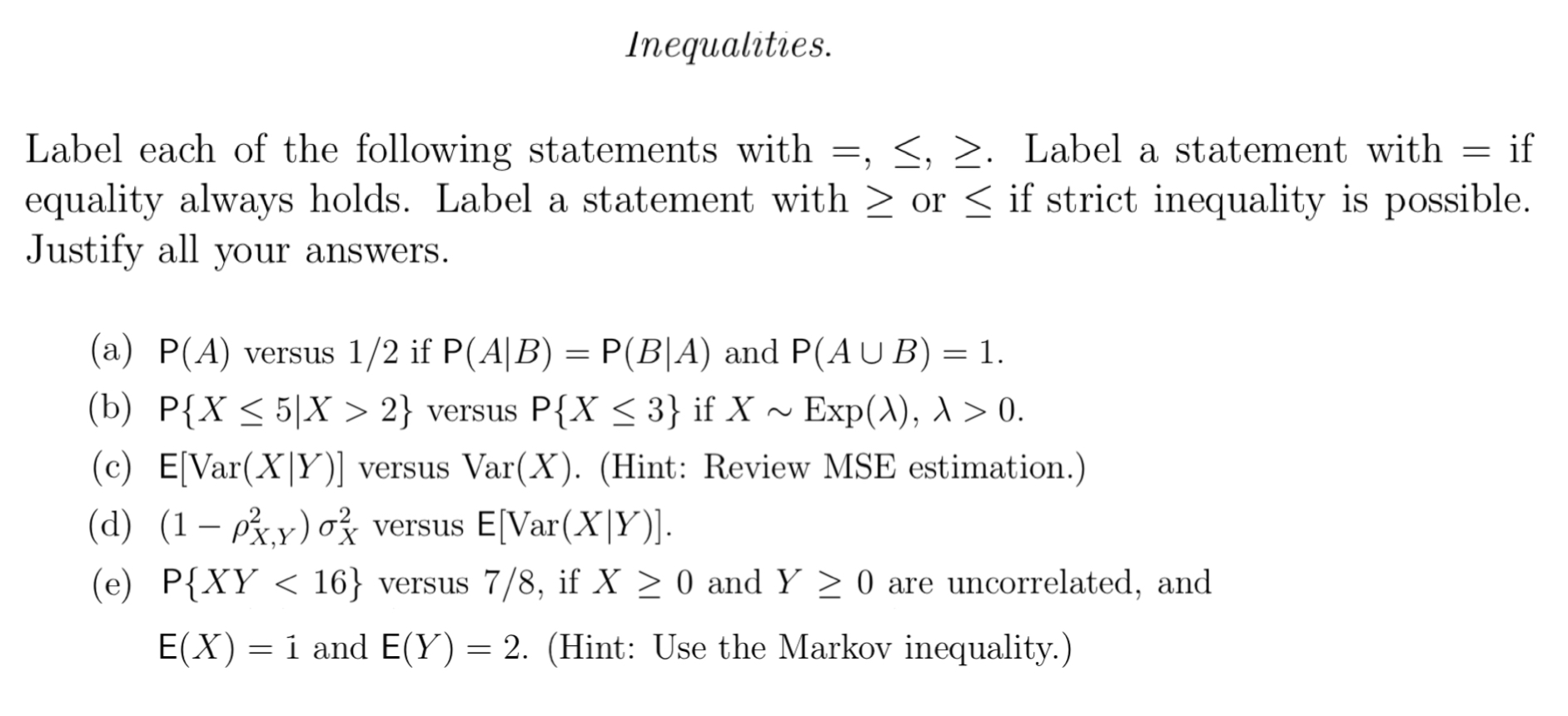 Hi, please answer each part of the problem using the given information.