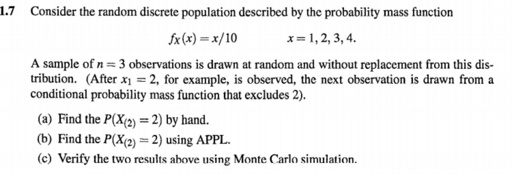 answer all questions with explanation 1.7 Consider the random discrete population described