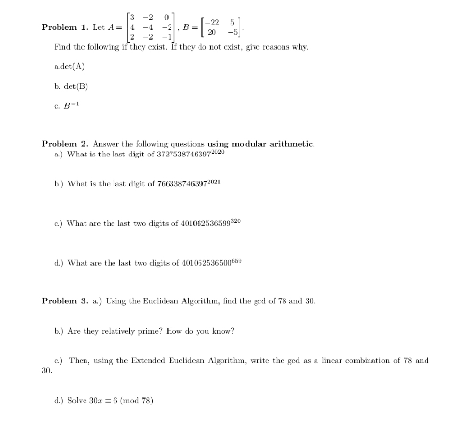 Need solution of all Problem 1. Let A = 4 -4 -2