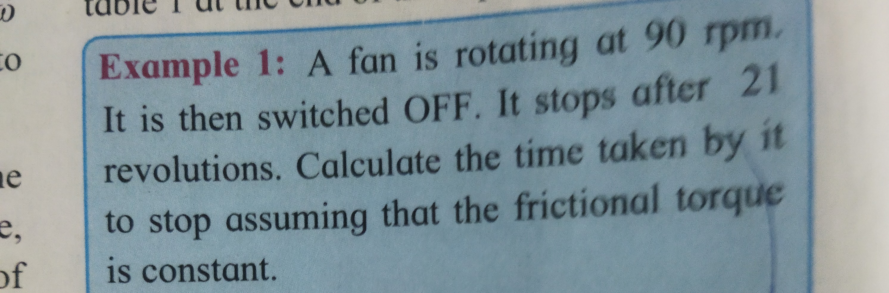 table I at un O Example 1: A fan is rotating