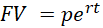 FV + tFV 1+r mt mFV rt