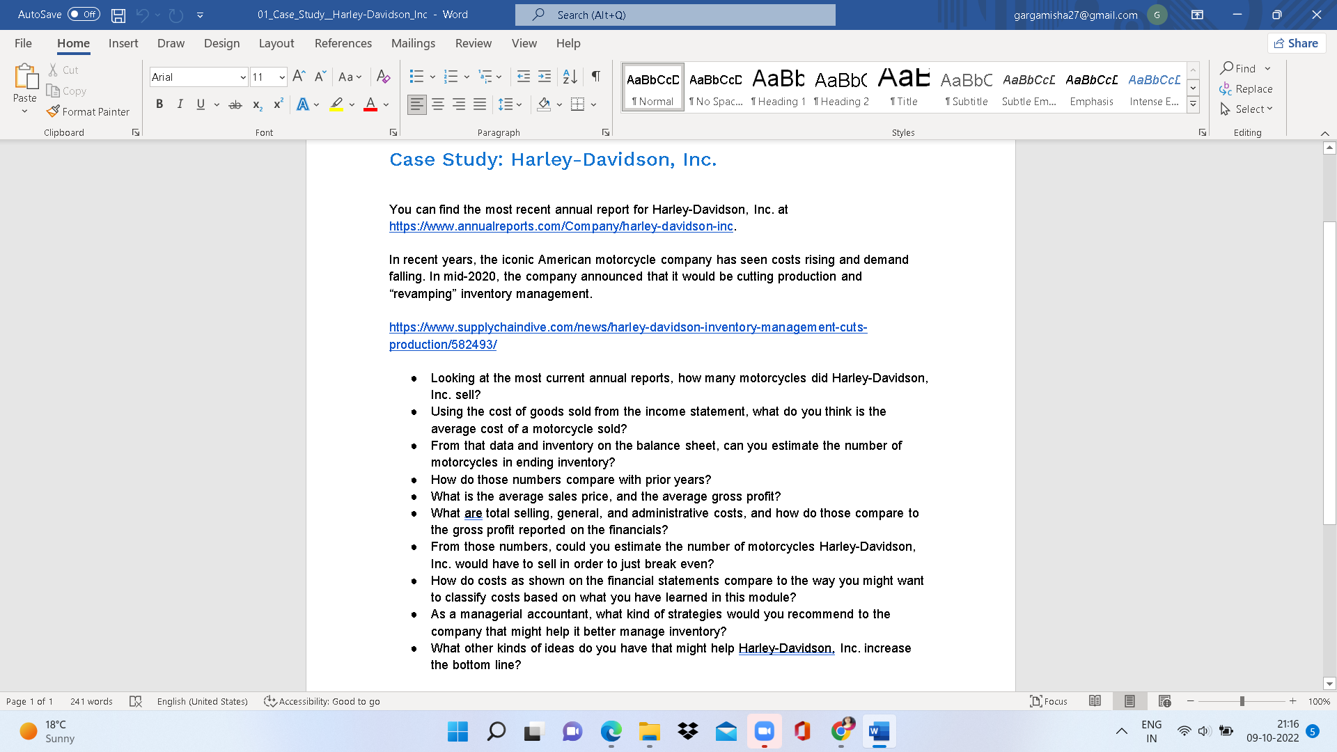 Case Study: Harley-Davidson, Inc.You can find the most recent annual report for