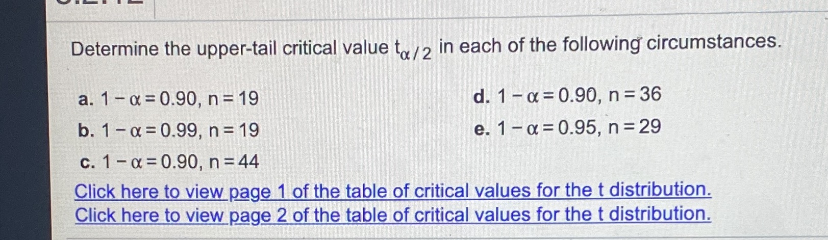 Answer A-E and round 4 decimal places as needed. Determine the upper-tail