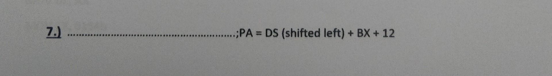 what is the code for this 8086 microprocessor instruction. PA = (shifted