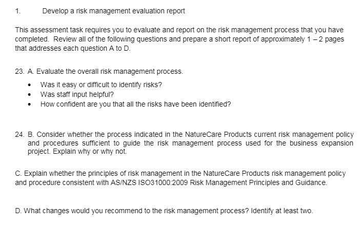 1. Develop a risk management evaluation report This assessment task requires