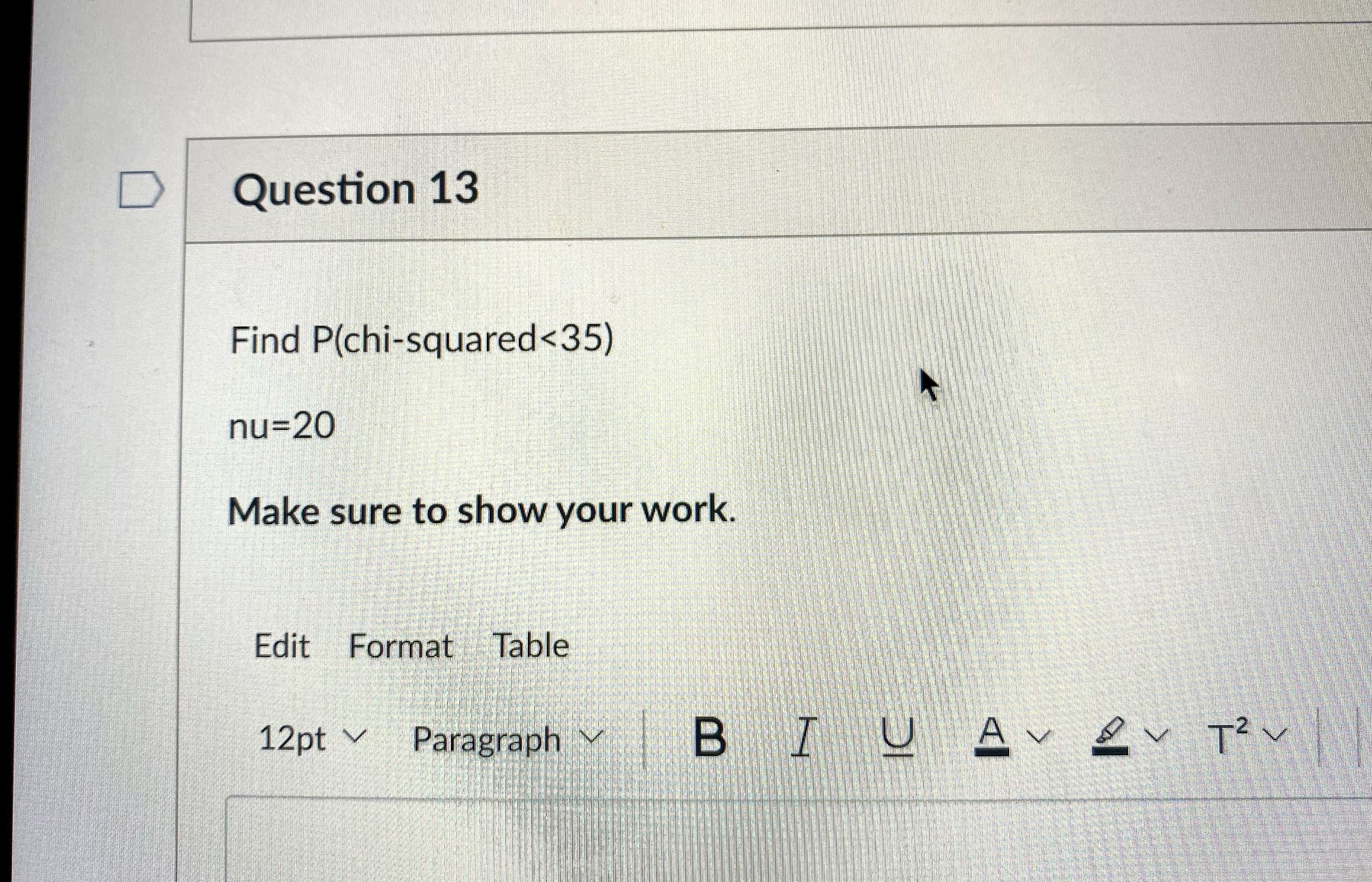 Question 13 Find Pkqi-squqred 