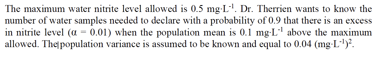  The maximum water nitrite level allowed is 0.5 mg.L . Dr.