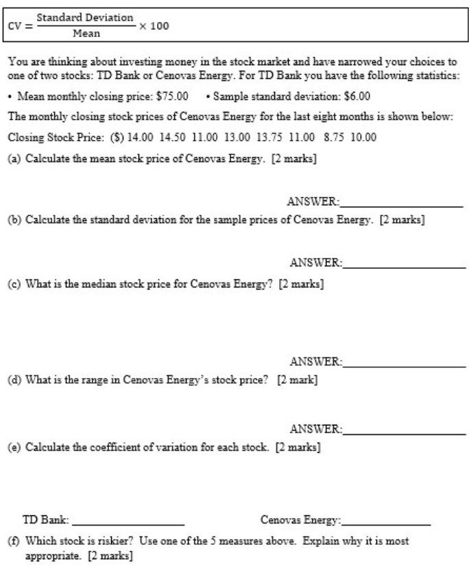 Complete Answer please Standard Deviation CV = - x 100 Mean You