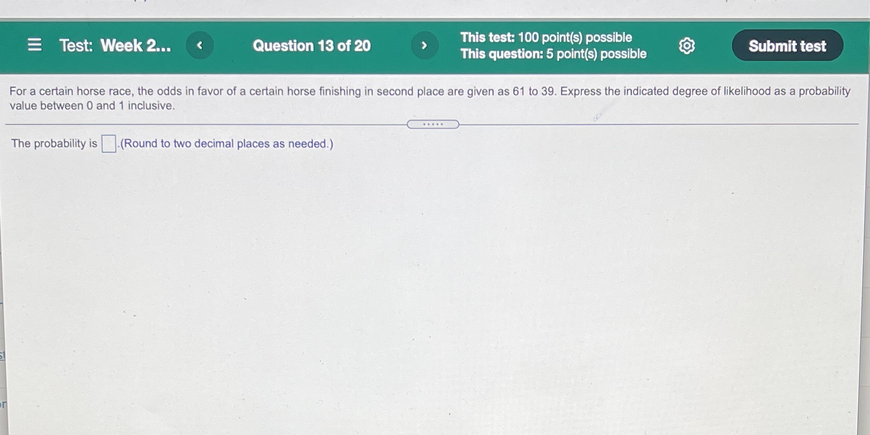 Test: Week 2... Question 13 of 20 This test: 100 point(s) possible