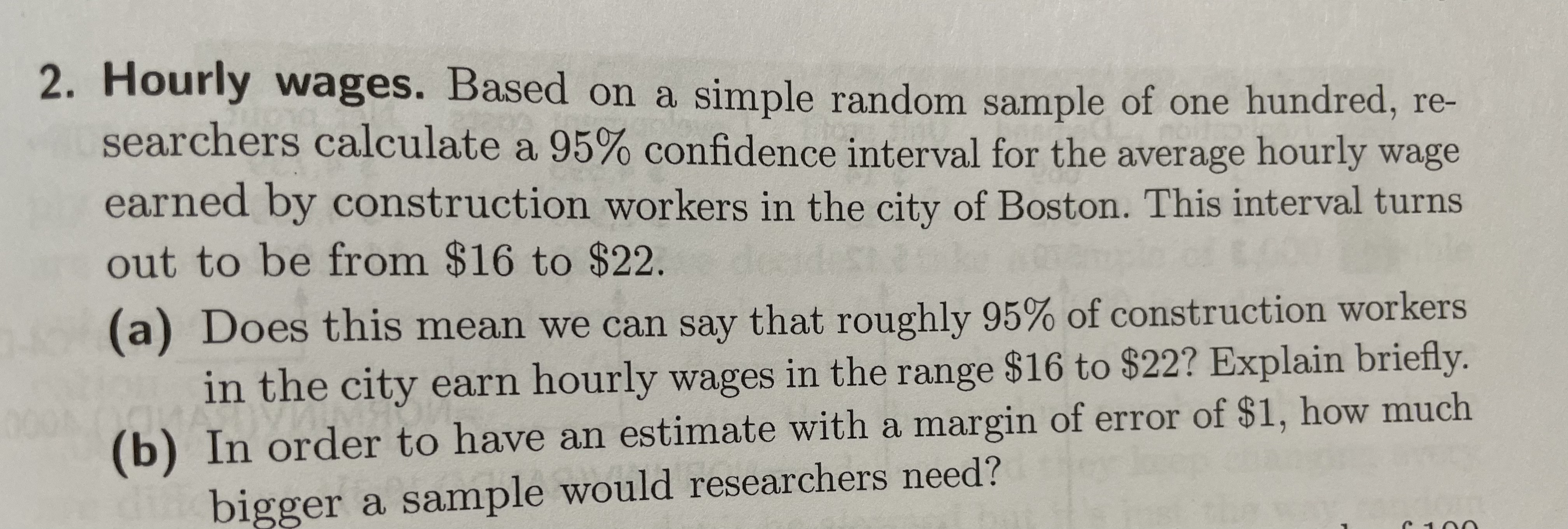2. Hourly wages. Based on a simple random sample of one
