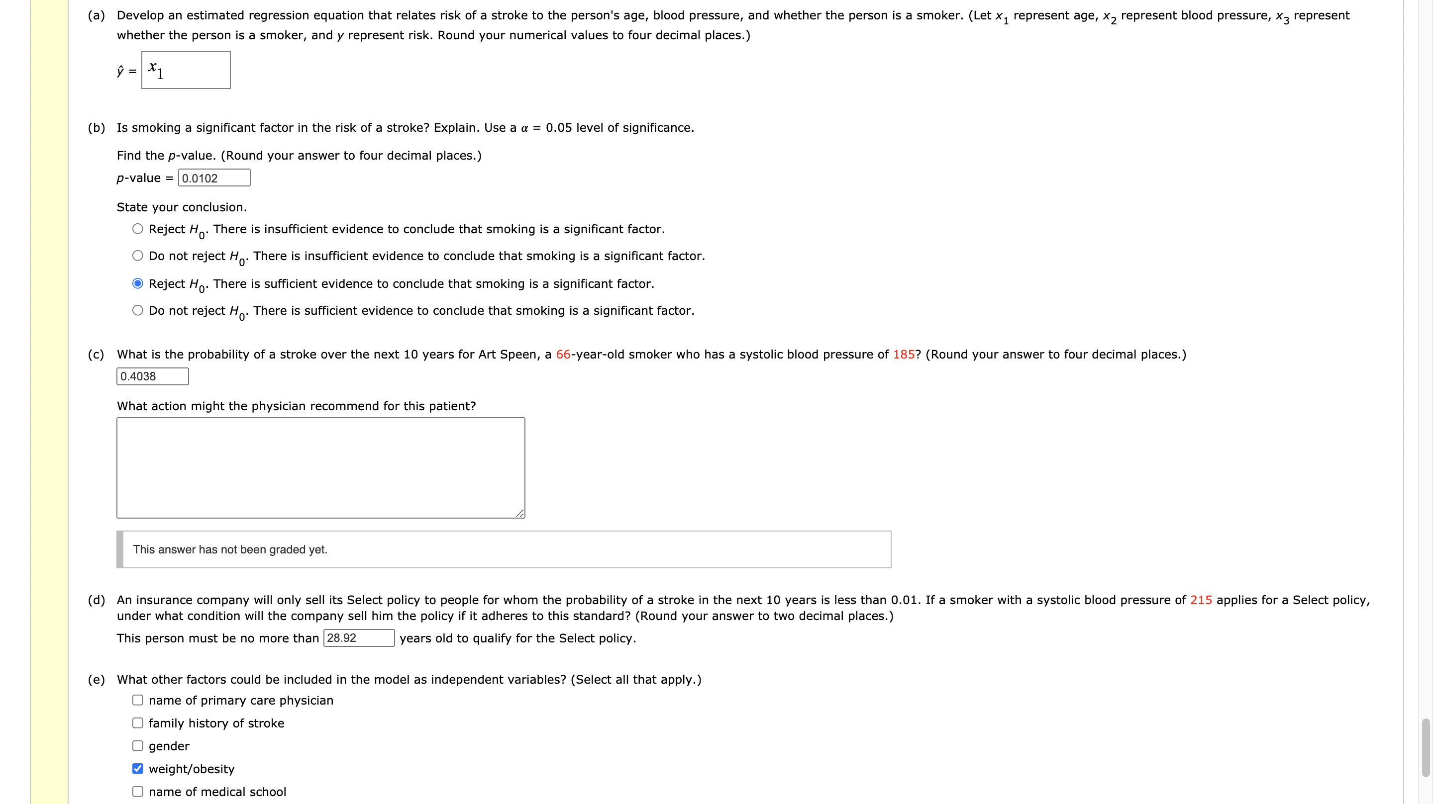 question. A recent 10-year study conducted by a research team at the