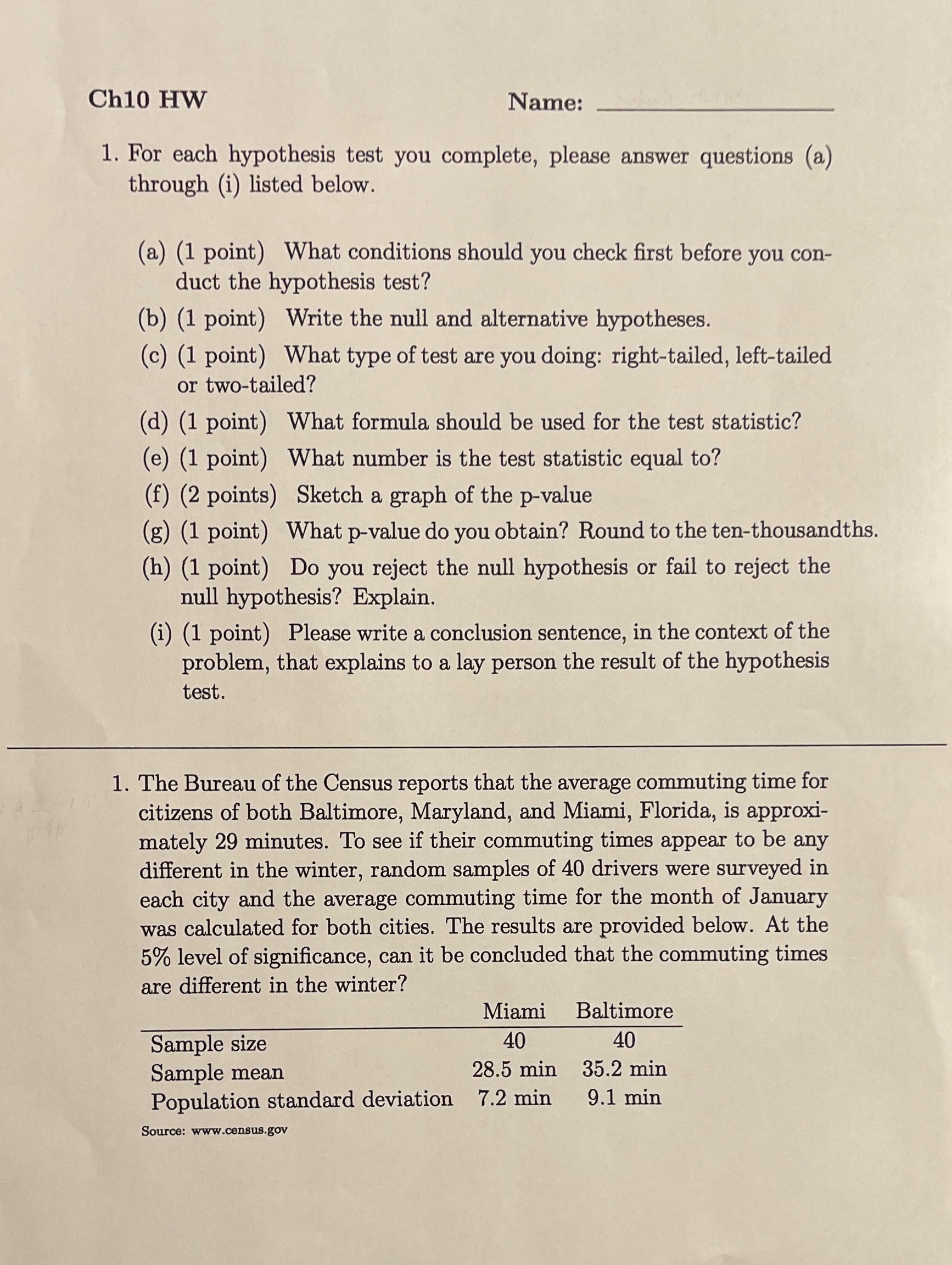Help me Ch10 HW Name: 1. For each hypothesis test you complete,